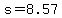 +s+=+8.57+
