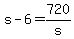 +s+-+6+=+720%2Fs+