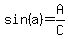 +sin%28+a+%29+=+A%2FC+