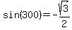 +sin%28300%29+=+-+sqrt%283%29+%2F+2+