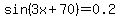 +sin%283x%2B70%29+=+0.2