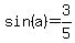 +sin%28a%29+=++3%2F5
