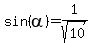 +sin%28alpha%29=1%2Fsqrt%2810%29