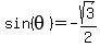 +sin%28theta%29=-sqrt%283%29%2F2