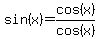 +sin%28x%29=cos%28x%29%2Fcos%28x%29+