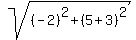 +sqrt%28%28-2%29%5E2%2B%285%2B3%29%5E2%29+
