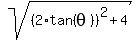 +sqrt%28%282%2Atan%28theta%29%29%5E2+%2B+4%29