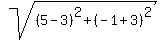 +sqrt%28%285-3%29%5E2%2B%28-1%2B3%29%5E2%29