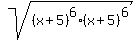 +sqrt%28%28x+%2B+5%29%5E6%28x+%2B+5%29%5E6%29+