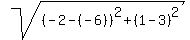 +sqrt%28+%28+-2+-%28-6%29+%29%5E2+%2B+%28+1+-+3+%29%5E2+%29+