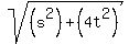 +sqrt%28+%28s%5E2%29%2B%284t%5E2%29%29+