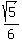 +sqrt%28+5+%29%2F6+