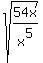 +sqrt%28+54x%2Fx%5E5+%29+