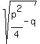 +sqrt%28+p%5E2%2F4-q+%29+