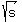 +sqrt%28+s%29+