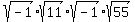 +sqrt%28-1%29%2Asqrt%2811%29%2Asqrt%28-1%29%2Asqrt%2855%29+
