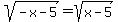 +sqrt%28-x-5%29=sqrt%28x-5%29