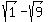 +sqrt%281%29+-+sqrt%289%29+