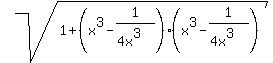 +sqrt%281%2B%28x%5E3+-+1%2F%284x%5E3%29%29%28x%5E3+-+1%2F%284x%5E3%29%29%29