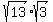 +sqrt%2813%29+%2A+sqrt%283%29+