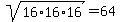 +sqrt%2816%2A16%2A16%29=64+