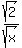 +sqrt%282%29%2Fsqrt%28x%29+