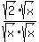 +sqrt%282%29%2Fsqrt%28x%29+%2A+sqrt%28x%29%2Fsqrt%28x%29+