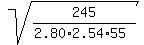 +sqrt%28245%2F%282.80%2A2.54%2A55%29%29+