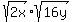 +sqrt%282x%29%2Asqrt%2816y%29+