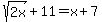 +sqrt%282x%29%2B11=x%2B7+
