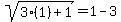 +sqrt%283%281%29%2B1%29+=+1-3+