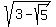 +sqrt%283+-+sqrt%285%29%29+