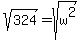 +sqrt%28324%29=sqrt%28w%5E2%29+