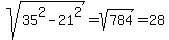 +sqrt%2835%5E2+-+21%5E2%29+=+sqrt%28784%29+=+28+