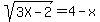 +sqrt%283X-2%29=4-x+