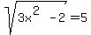 +sqrt%283x%5E%282%29-2%29=5