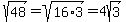 +sqrt%2848%29+=+sqrt%2816%2A3%29=+4sqrt%283%29