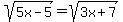 +sqrt%285x-5%29=sqrt%283x%2B7%29