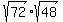 +sqrt%2872%29+%2A+sqrt%2848%29+