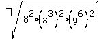 +sqrt%288%5E2%28x%5E3%29%5E2%28y%5E6%29%5E2%29