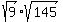 +sqrt%289%29sqrt%28145%29+