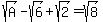 +sqrt%28A%29+-+sqrt%286%29+%2B+sqrt%282%29+=+sqrt%288%29+