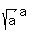+sqrt%28a%29%5E%28a%29+