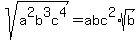 +sqrt%28a%5E2b%5E3c%5E4+%29%0D%0A%0D%0A=+abc%5E2%2Asqrt%28b%29