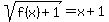 +sqrt%28f%28x%29+%2B+1%29+=+x%2B1+