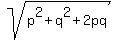 +sqrt%28p%5E2%2Bq%5E2+%2B+2pq%29+