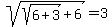 +sqrt%28sqrt%286%2B3%29%2B6%29=3+