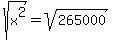 +sqrt%28x%5E2%29=%09%09sqrt%28%09265000%09%29