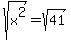 +sqrt%28x%5E2%29=%09%09sqrt%28%0941%09%29