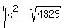 +sqrt%28x%5E2%29=%09%09sqrt%28%094329%09%29